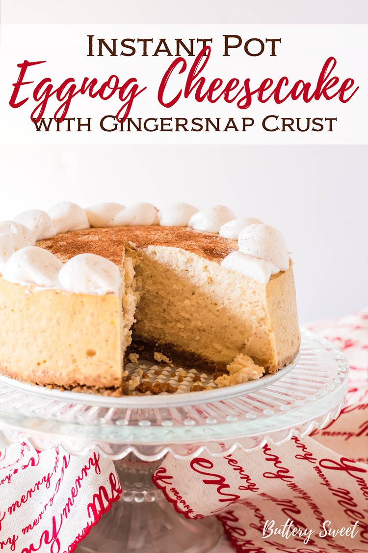 Sliced Instant Pot Eggnog Cheesecake with text overlay